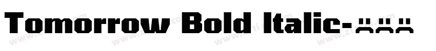 Tomorrow Bold ltalic字体转换